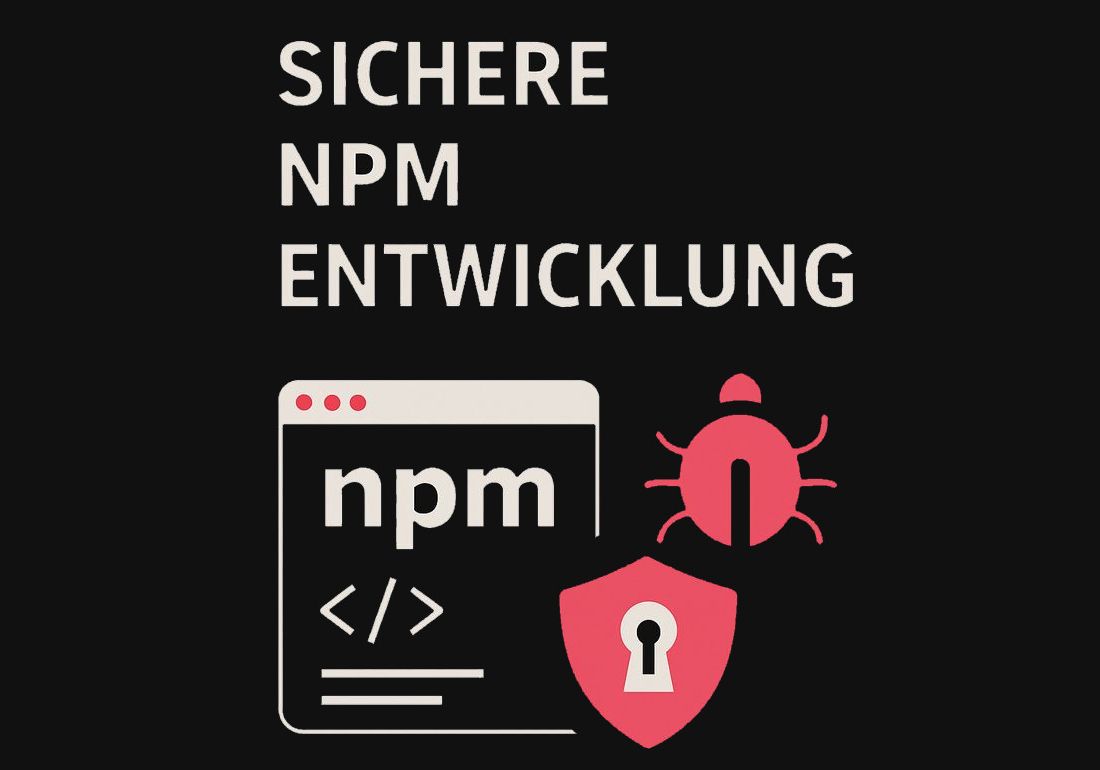 Blog-Post: Sichere NPM Entwicklung